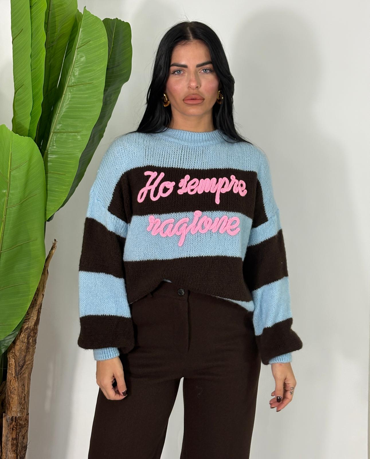 Maglioncino a righe "ho sempre ragione"